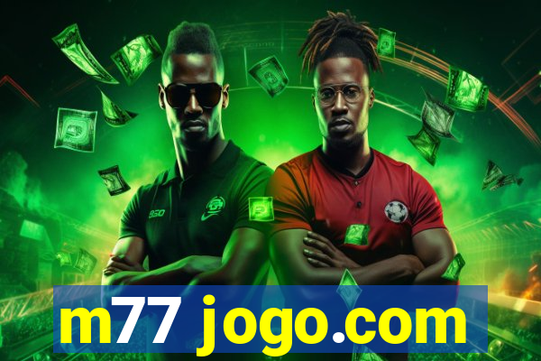 m77 jogo.com